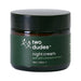Two Dudes Night Cream 55ml Wicked NRG